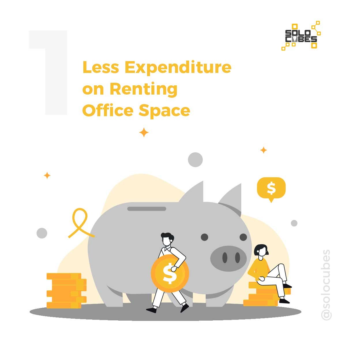 solocubes less expenditure on renting office spaces